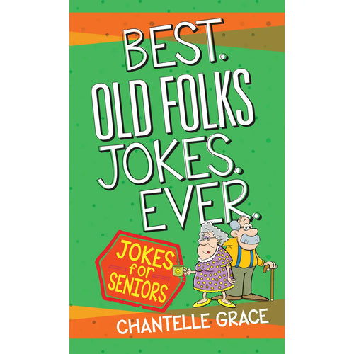 Best Old Folks Jokes Ever