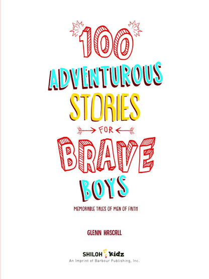 100 Adventurous Stories for Brave Boys