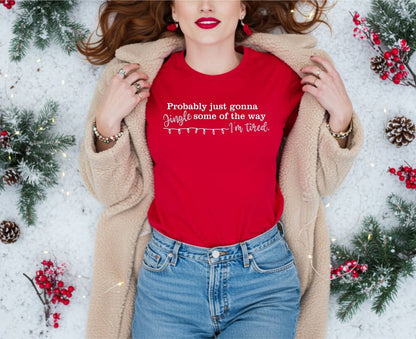 Jingle Some Of The Way Sweatshirt