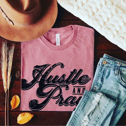 Hustle and Pray Graphic Tee