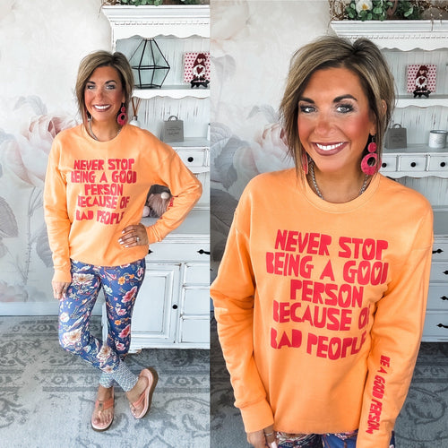 Be A Good Person Pullover Sweatshirt