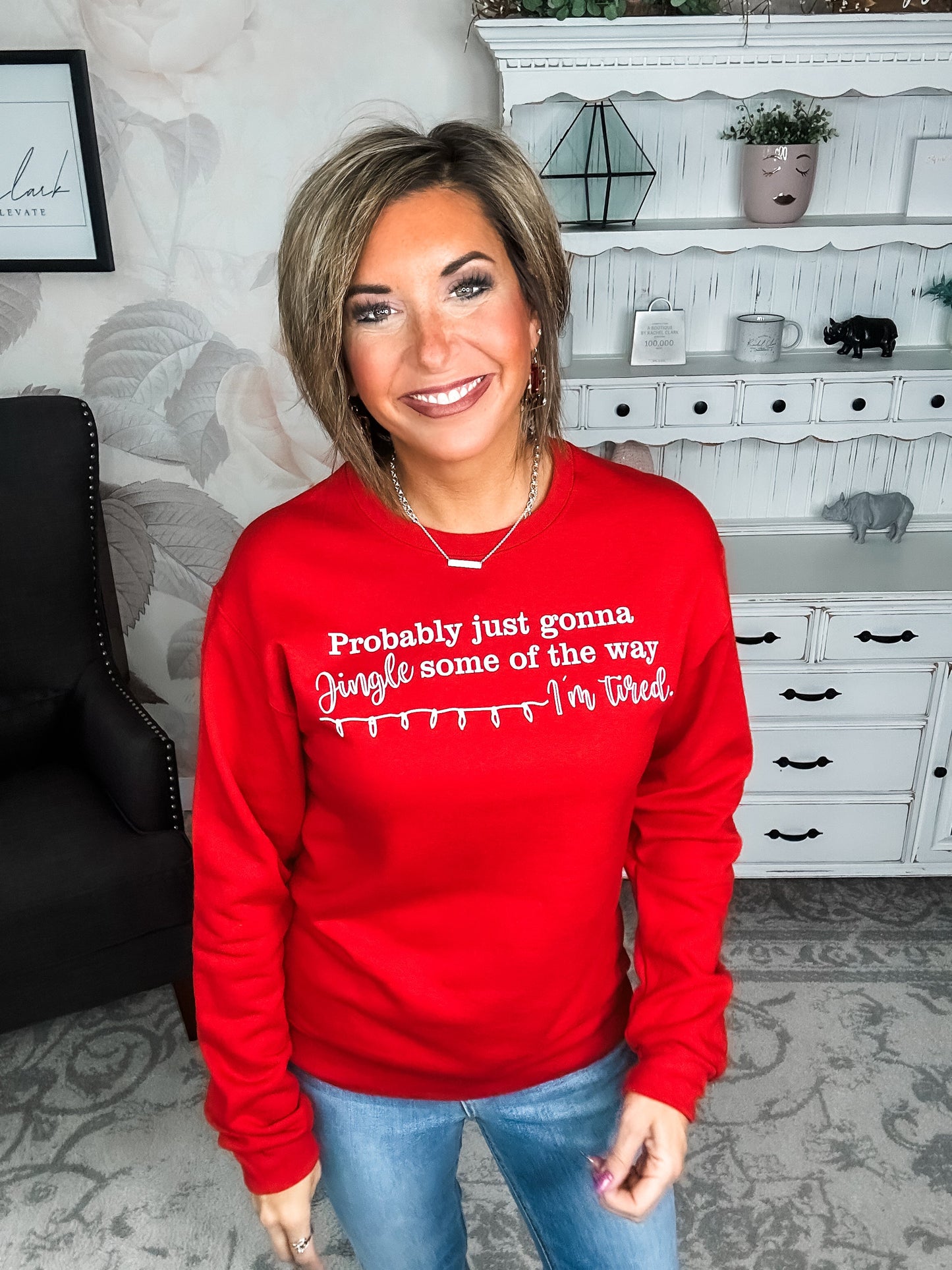 Jingle Some Of The Way Sweatshirt