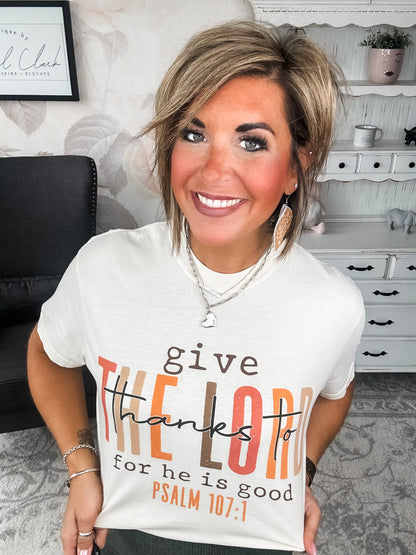 Give Thanks To The Lord Graphic Tee