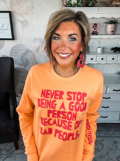 Be A Good Person Pullover Sweatshirt