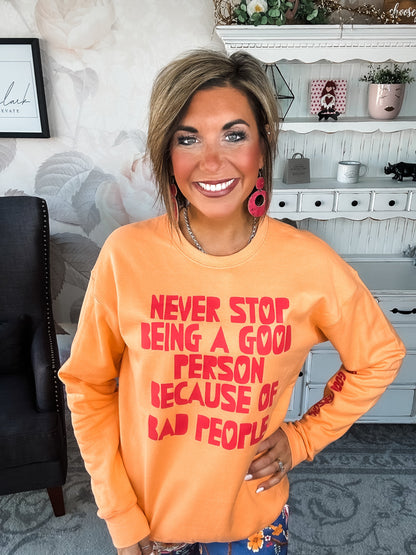 Be A Good Person Pullover Sweatshirt