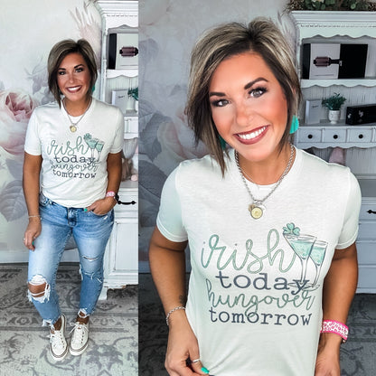 Irish Today Hungover Tomorrow Graphic Tee