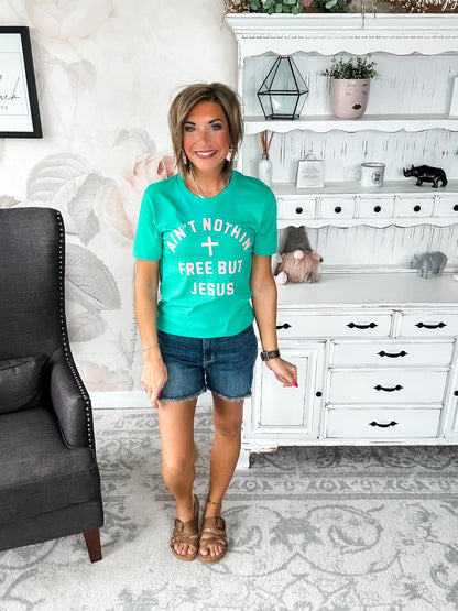 Ain't Nothin Free But Jesus Graphic Tee