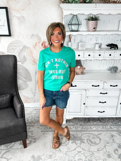 Ain't Nothin Free But Jesus Graphic Tee